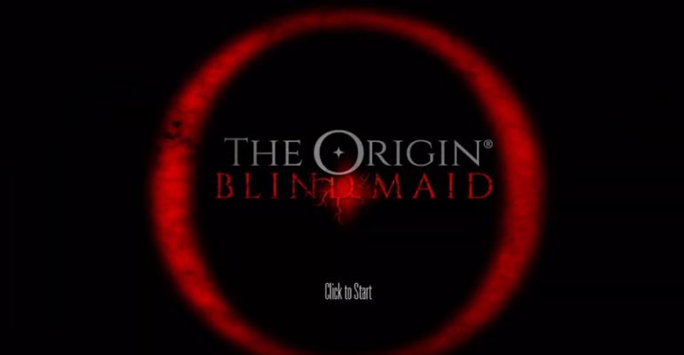 Прохождение игры THE ORIGIN: Blind Maid